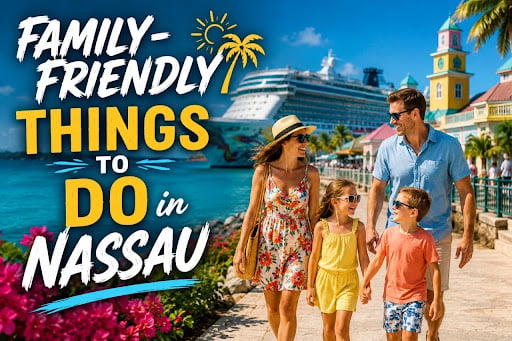 Family-Friendly Things to Do in Nassau